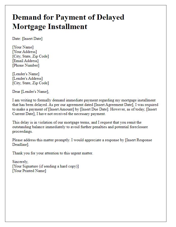 Letter template of demand for delayed mortgage installment payments