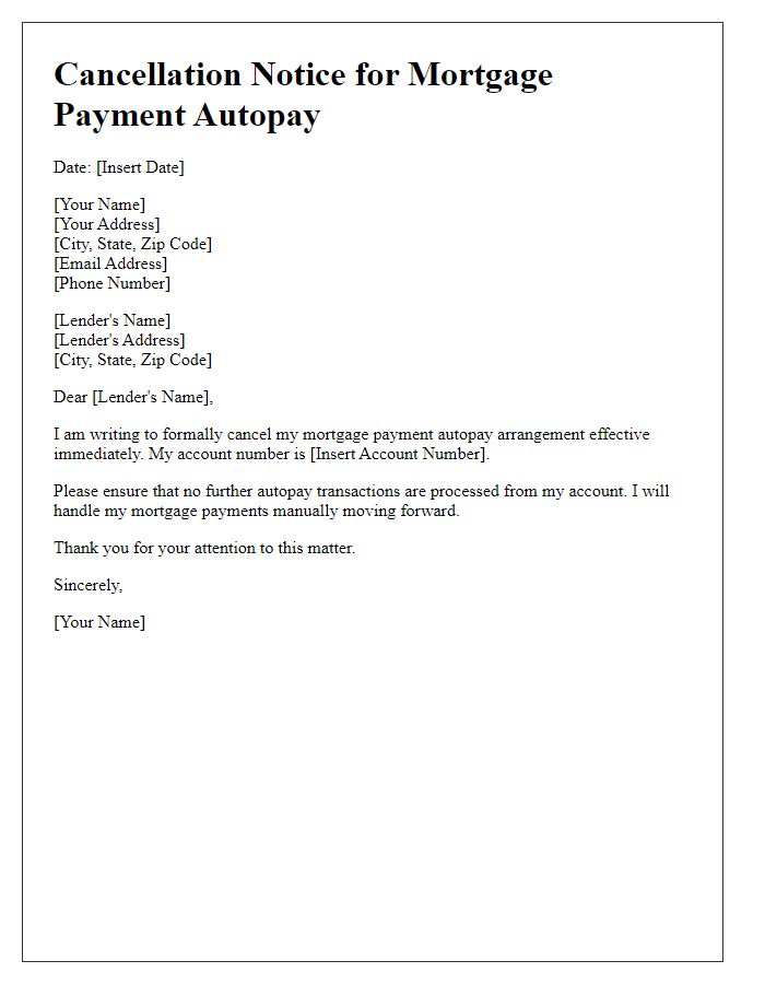 Letter template of cancellation notice for mortgage payment autopay.