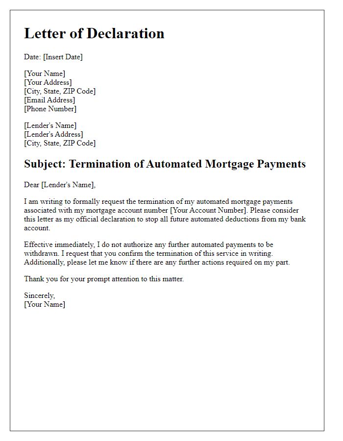 Letter template of declaration to terminate automated mortgage payments.