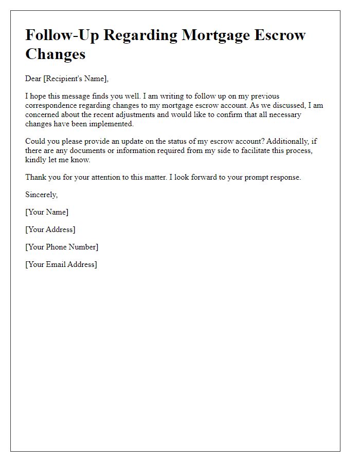 Letter template of follow-up regarding mortgage escrow changes