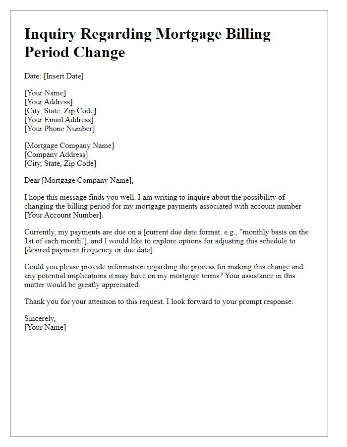 Letter template of inquiry regarding mortgage billing period change