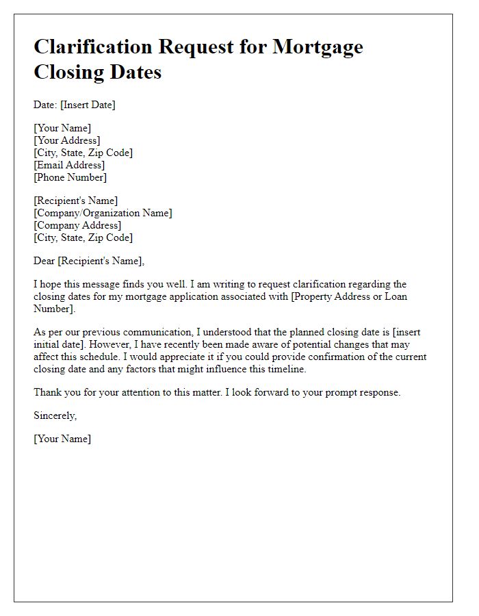 Letter template of clarification request for mortgage closing dates