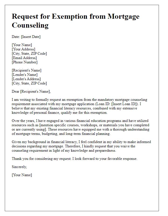 Letter template of request for exemption from mortgage counseling based on existing financial literacy resources.