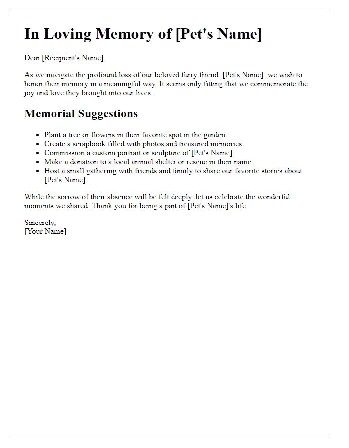 Letter template of a pet memorial suggestion to honor a lost furry friend.