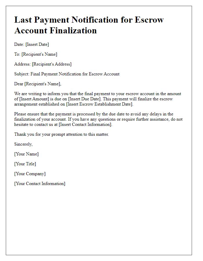 Letter template of last payment for escrow account finalization