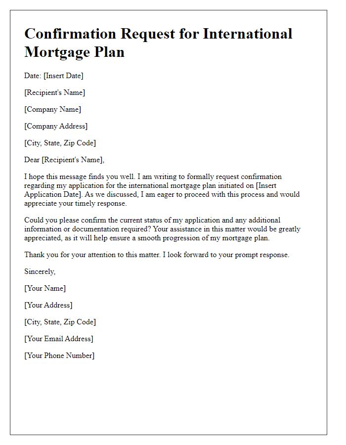 Letter template of confirmation request for international mortgage plan