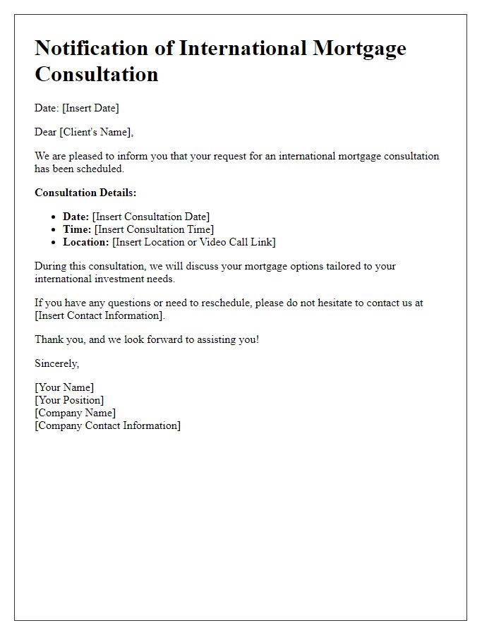 Letter template of notification for international mortgage consultation