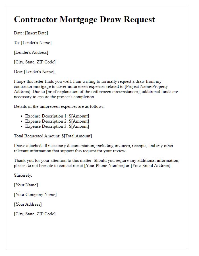 Letter template of contractor mortgage draw request for unforeseen expenses.