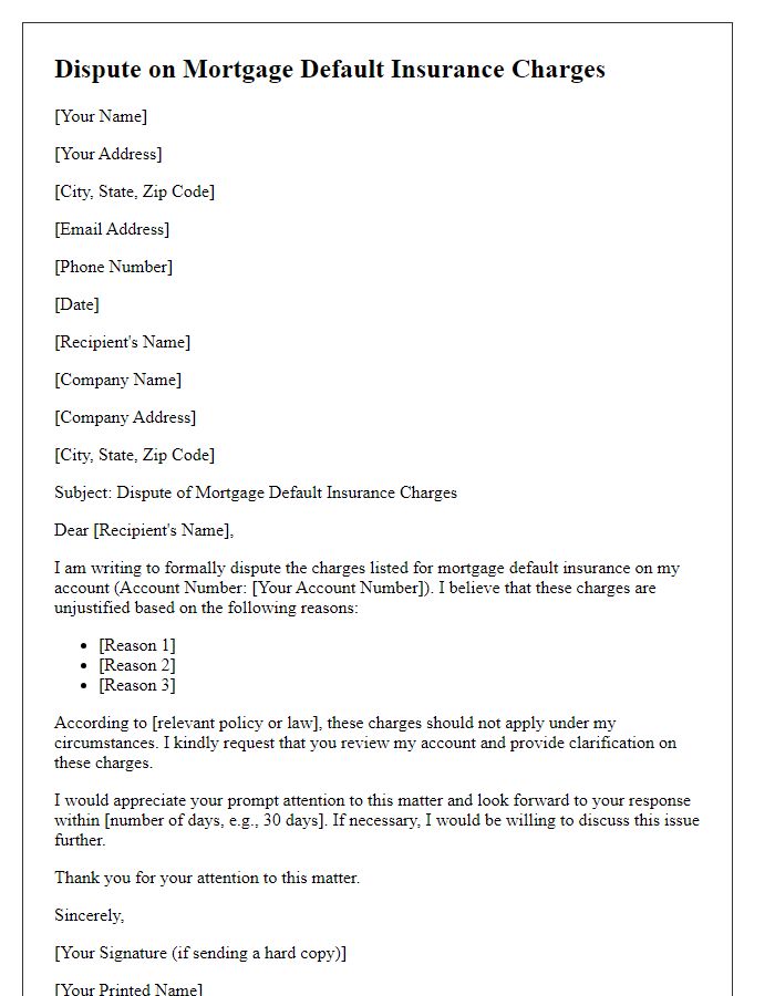 Letter template of dispute on mortgage default insurance charges