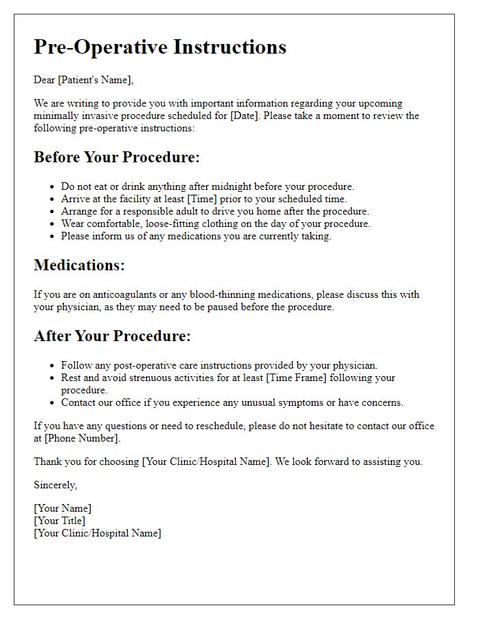 Letter template of pre-op instructions for minimally invasive procedures.