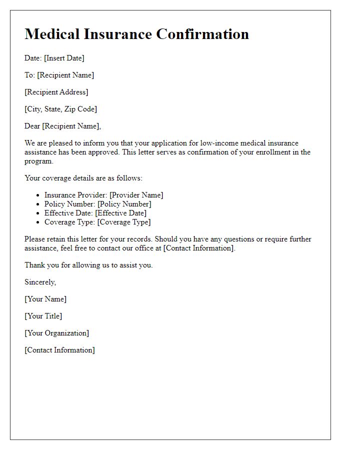 Letter template of medical insurance confirmation for low-income assistance.