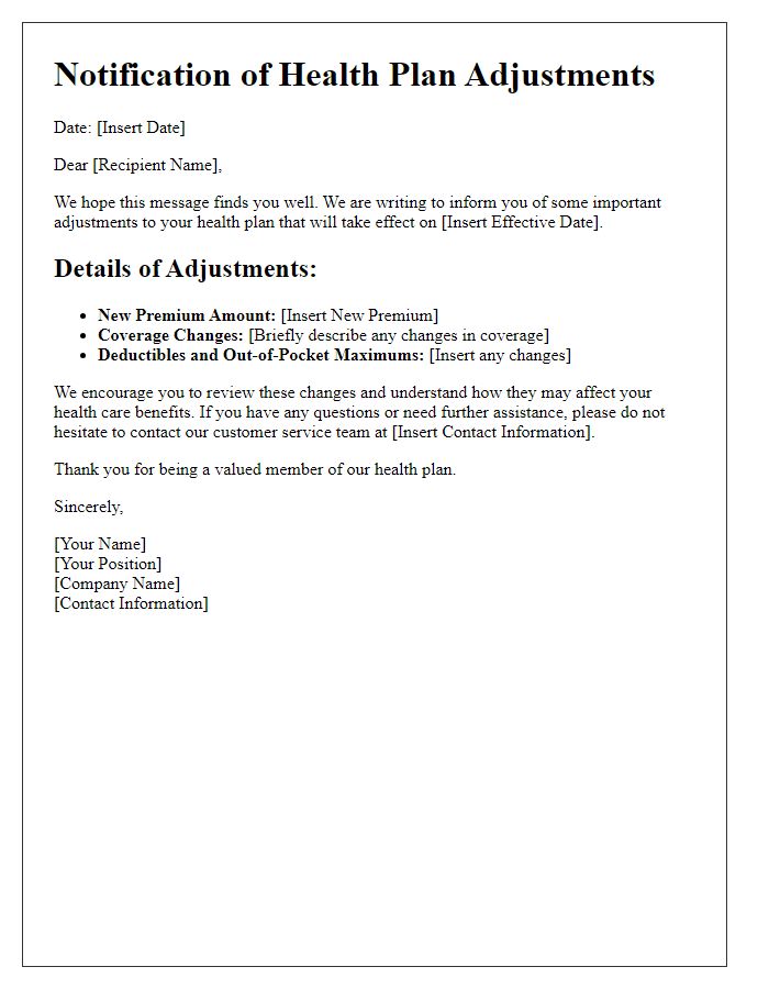 Letter template of notifications for health plan adjustments