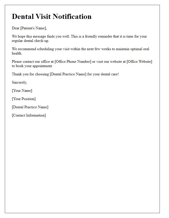 Letter template of recommended dental visit notification.