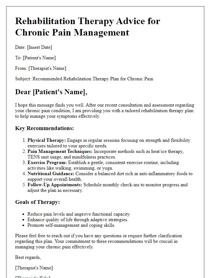 Letter template of rehabilitation therapy advice for chronic pain management.