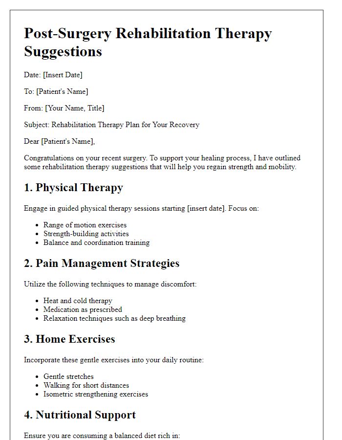 Letter template of rehabilitation therapy suggestions for post-surgery healing.