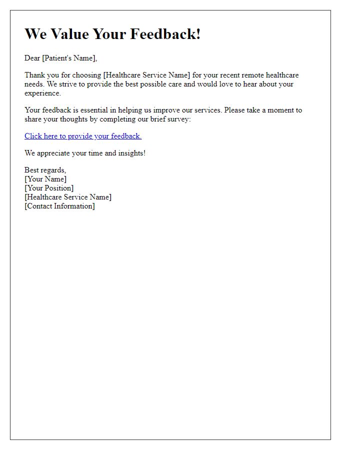 Letter template of remote healthcare service feedback request for patient experience.