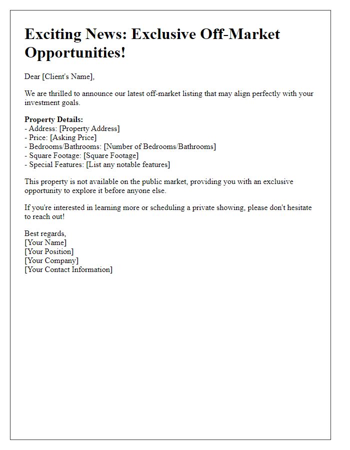 Letter template of new listing announcement for off-market opportunities to clients