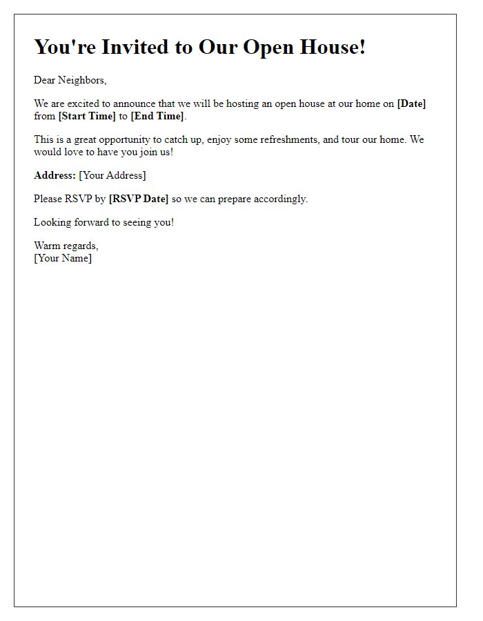 Letter template of open house invitation for friendly neighbors