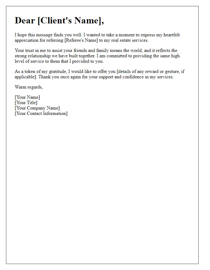 Letter template of appreciation for client referrals in real estate.