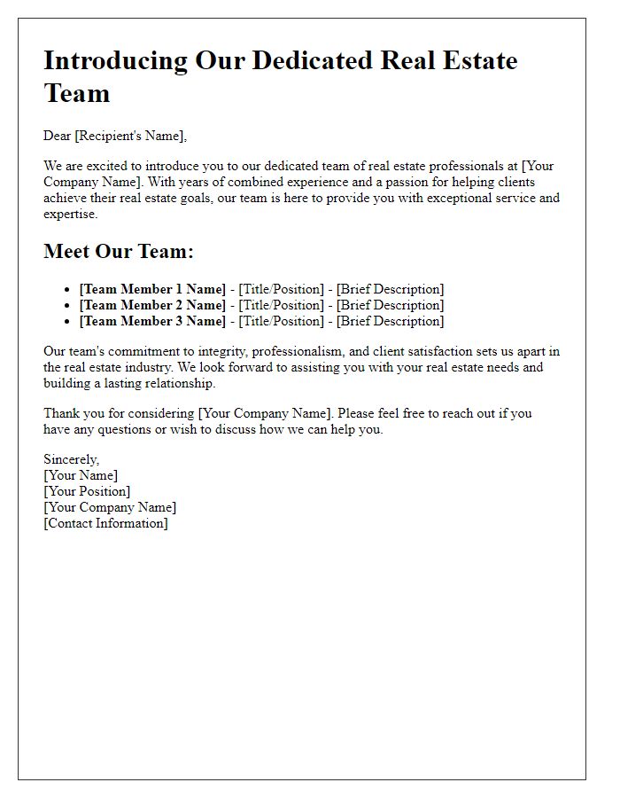 Letter template of presenting our dedicated real estate team professionals.