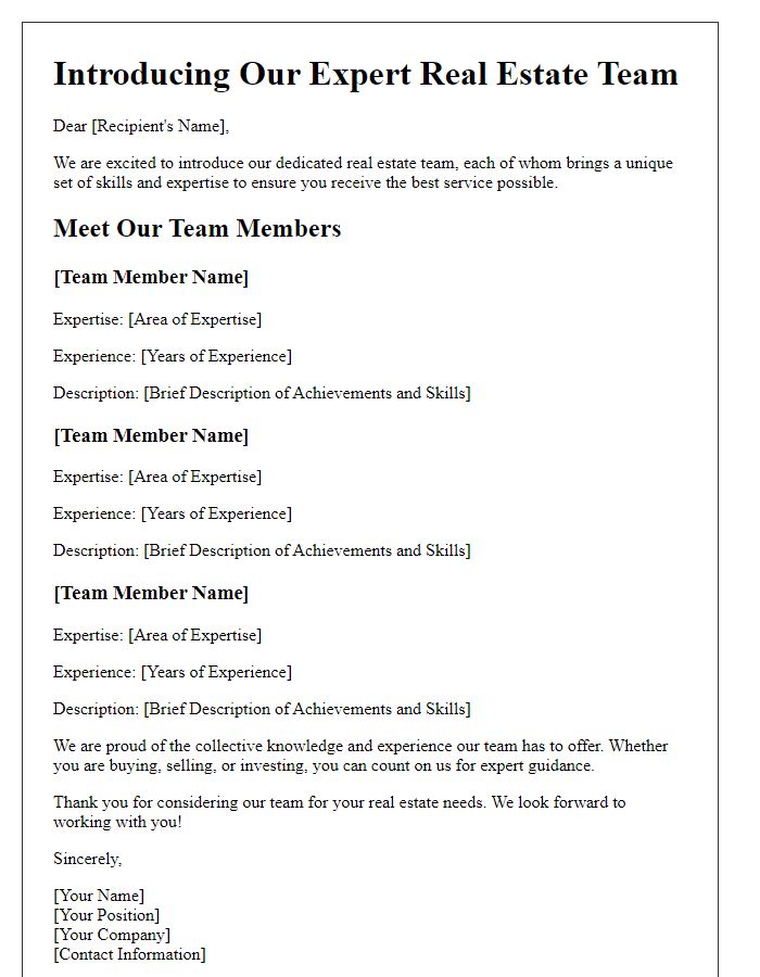 Letter template of showcasing the expertise of our real estate team members.