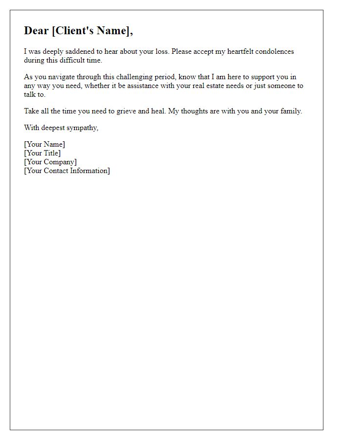 Letter template of compassion for a real estate client in mourning.