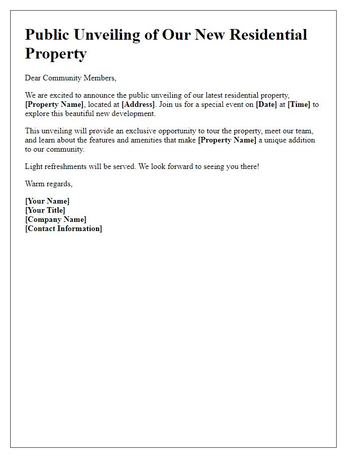 Letter template of announcement for the public unveiling of the residential property.