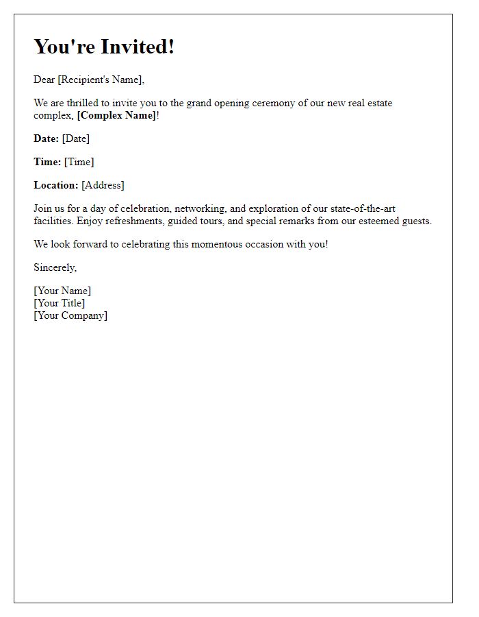 Letter template of invitation to the ceremony marking the opening of the real estate complex.