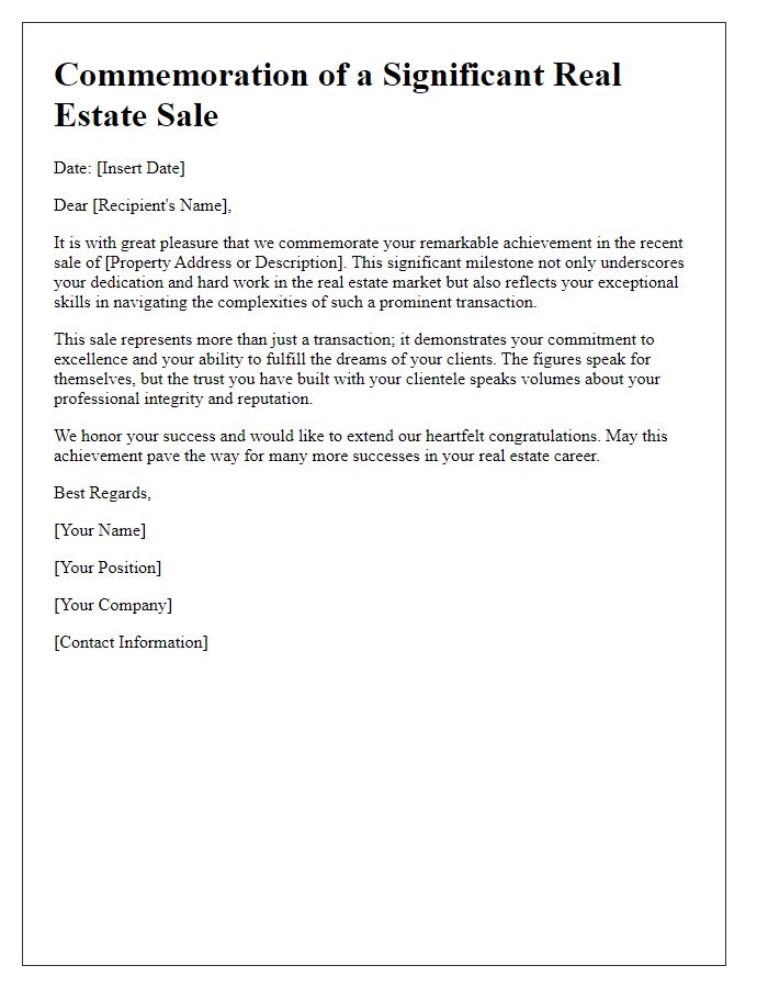 Letter template of commemoration for significant real estate sales.