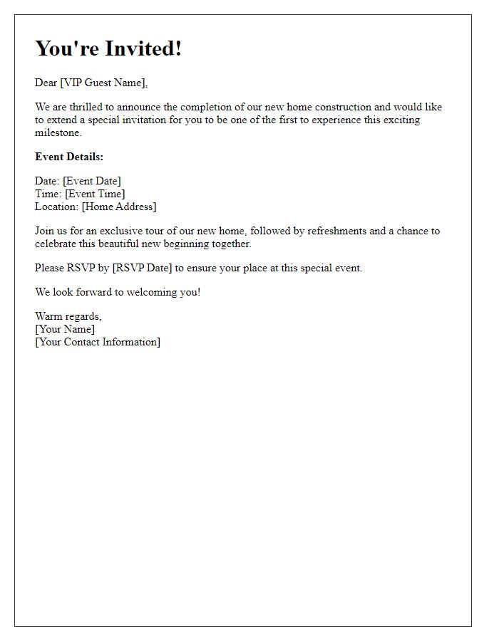 Letter template of VIP invitation to view your new home construction.