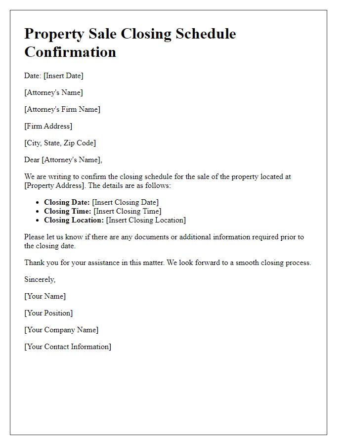 Letter template of property sale closing schedule confirmation for attorney.