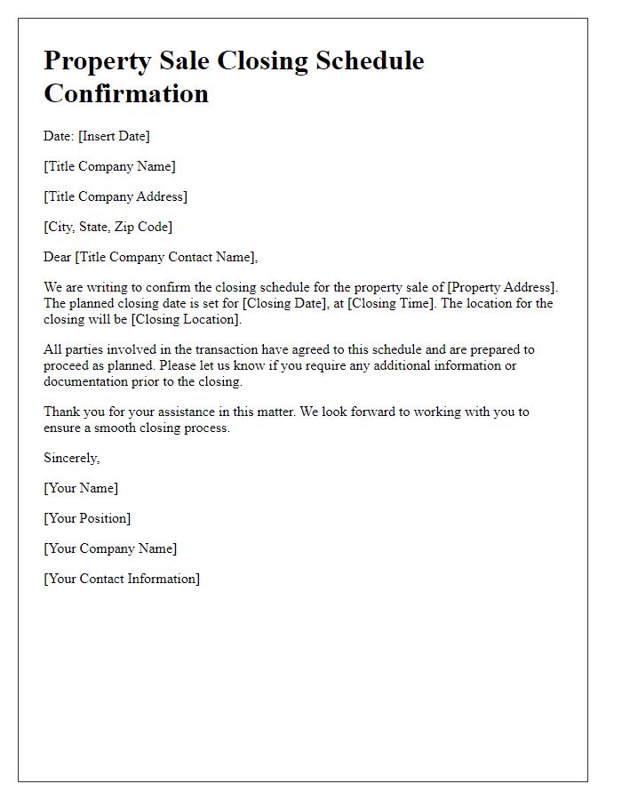 Letter template of property sale closing schedule confirmation for title company.