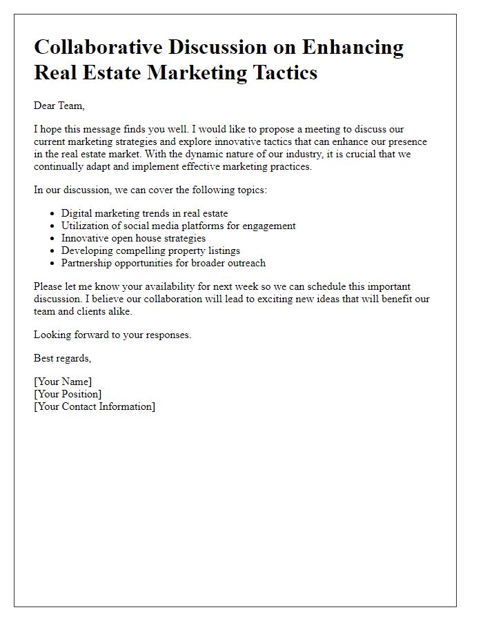 Letter template of a collaborative discussion on enhancing real estate marketing tactics