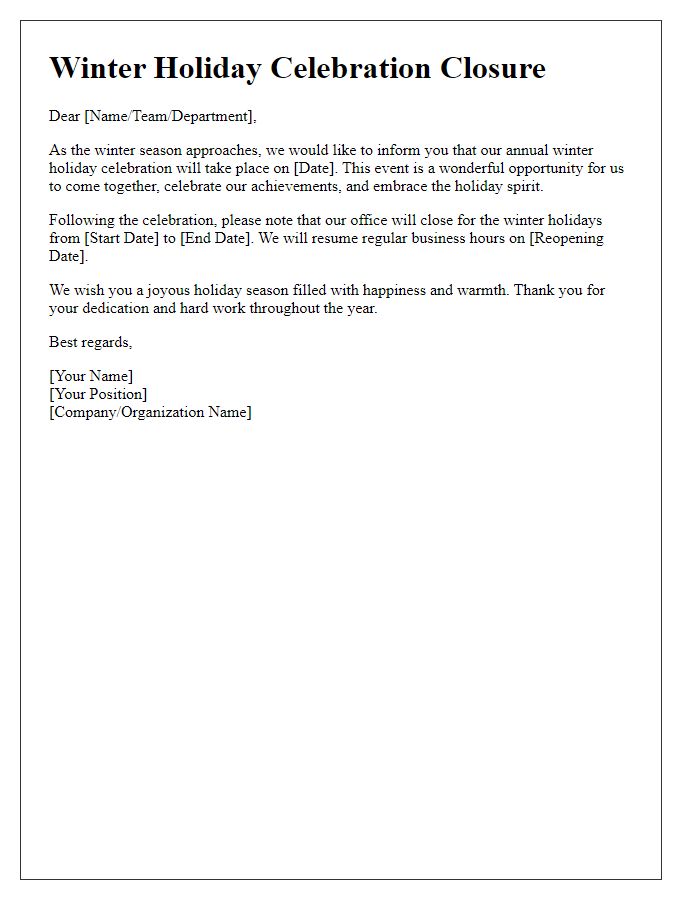 Letter template of closure for winter holiday celebration