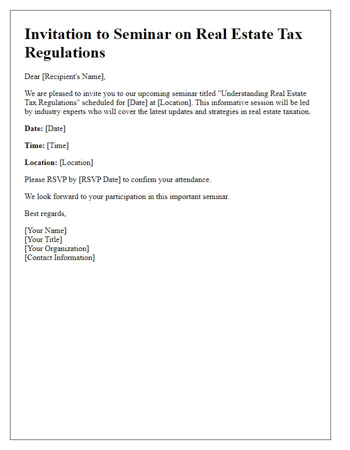 Letter template of invitation for a seminar on real estate tax regulations.