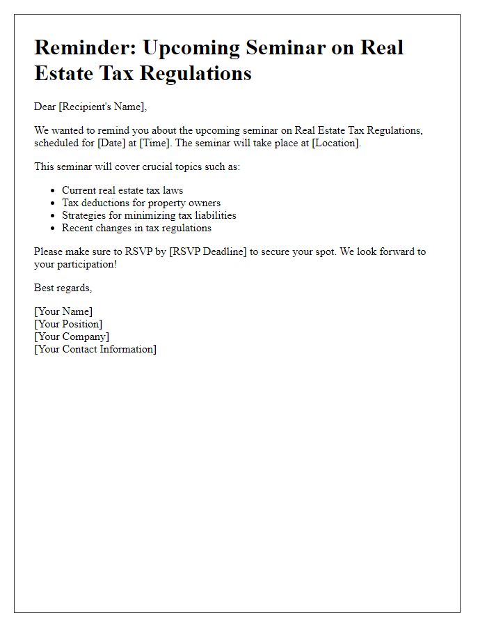 Letter template of reminder for the upcoming seminar on real estate tax regulations.