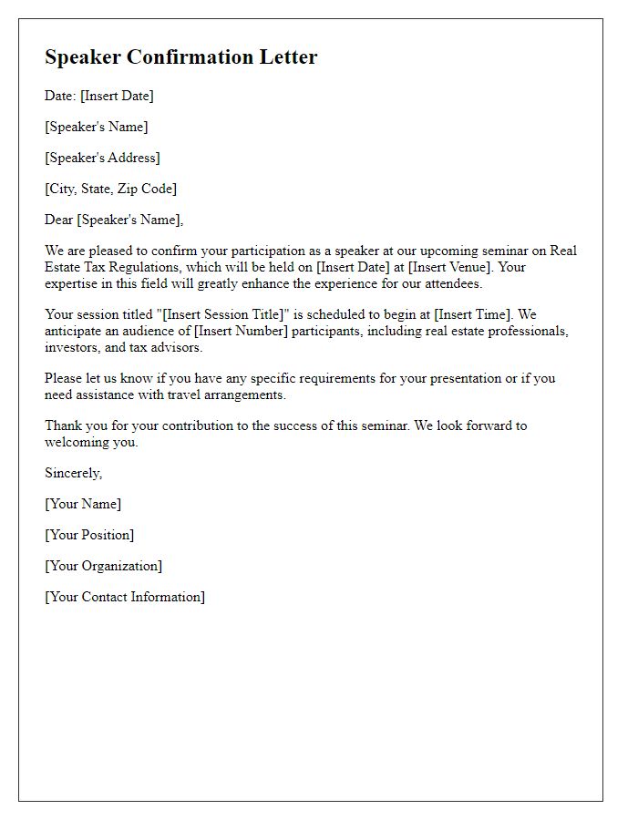 Letter template of speaker confirmation for the seminar on real estate tax regulations.