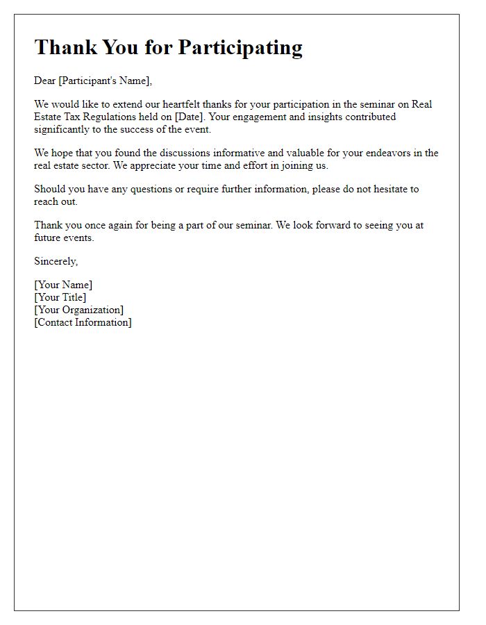 Letter template of thank you for participation in the seminar on real estate tax regulations.