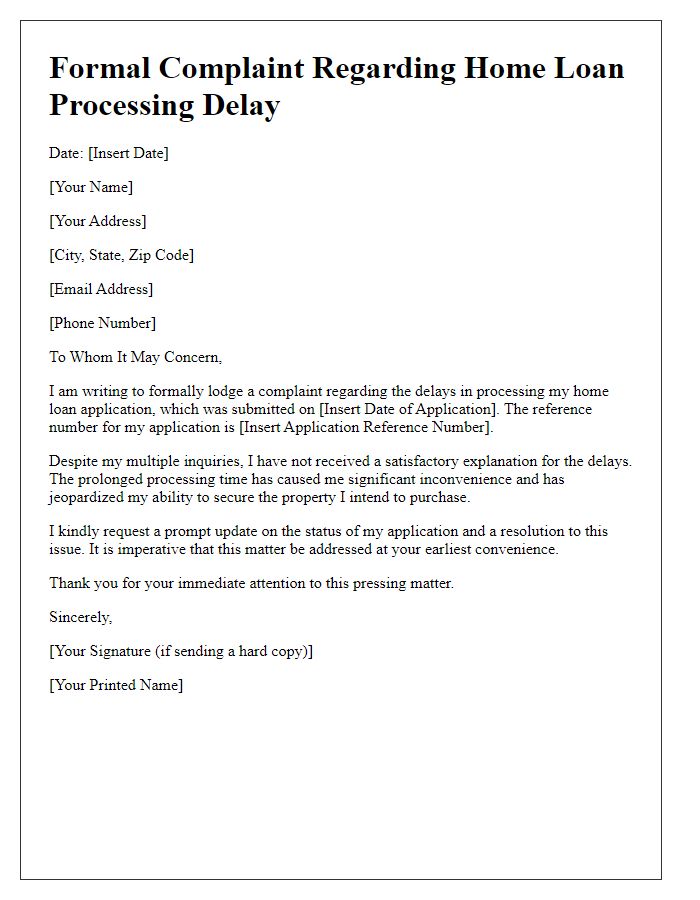 Letter template of formal complaint regarding home loan processing delay