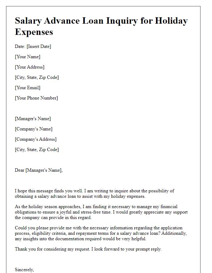 Letter template of salary advance loan inquiry for holiday expenses.