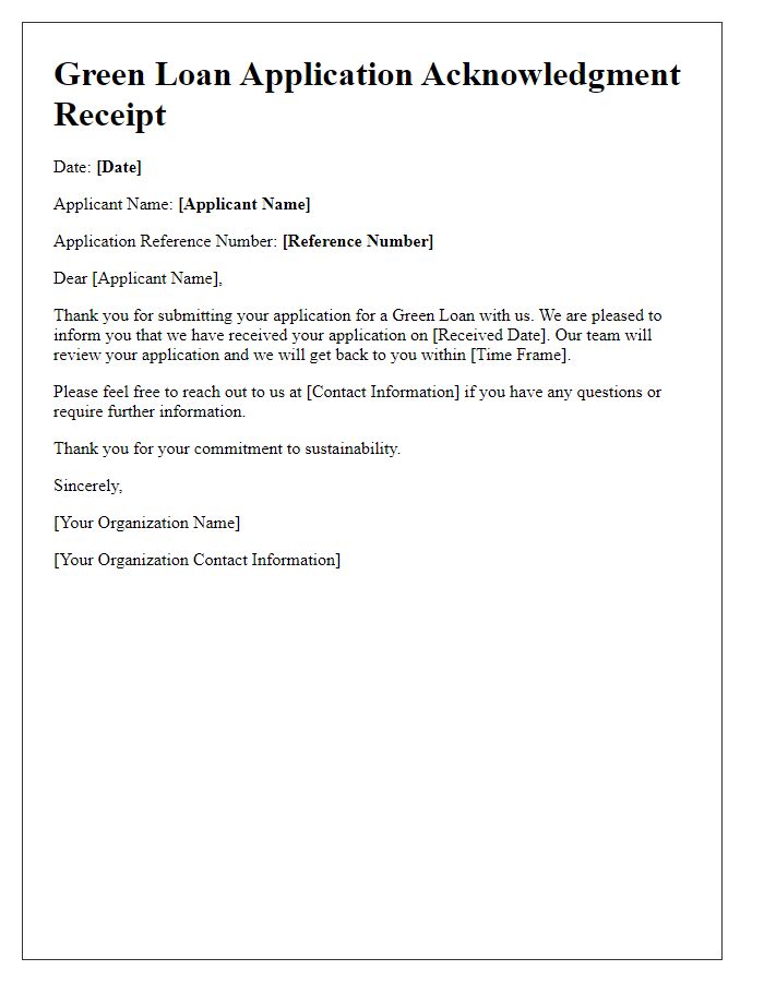 Letter template of green loan application acknowledgment receipt.