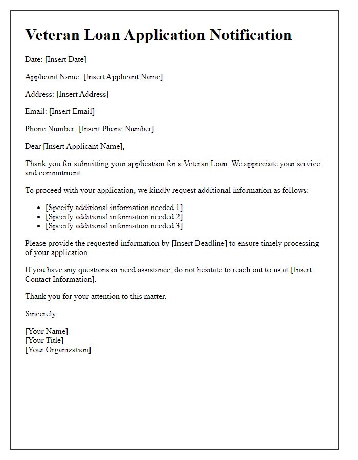 Letter template of veteran loan application notification for additional information needed.