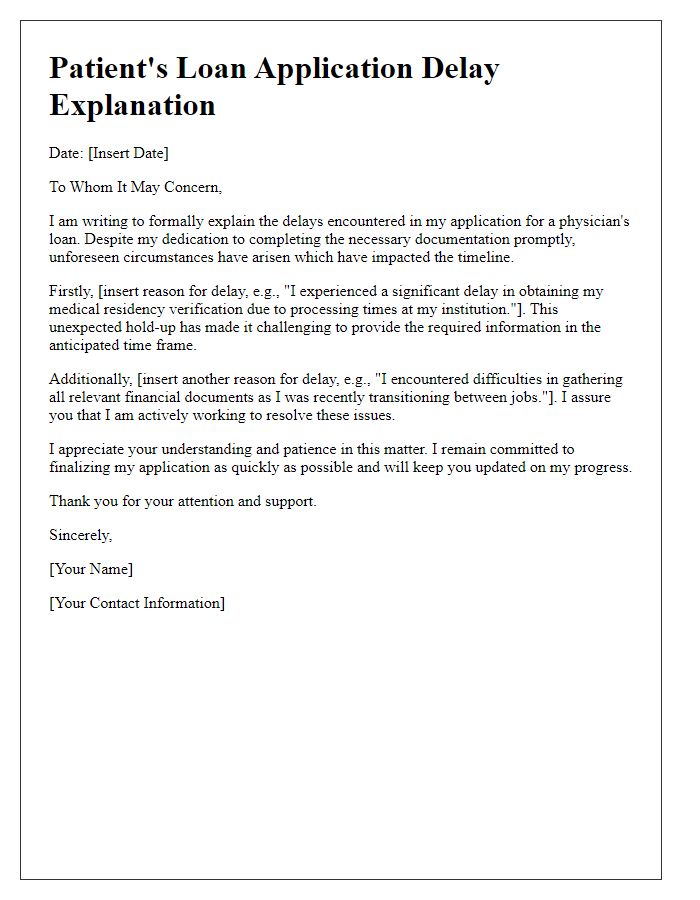 Letter template of physician's loan application explanation of delays