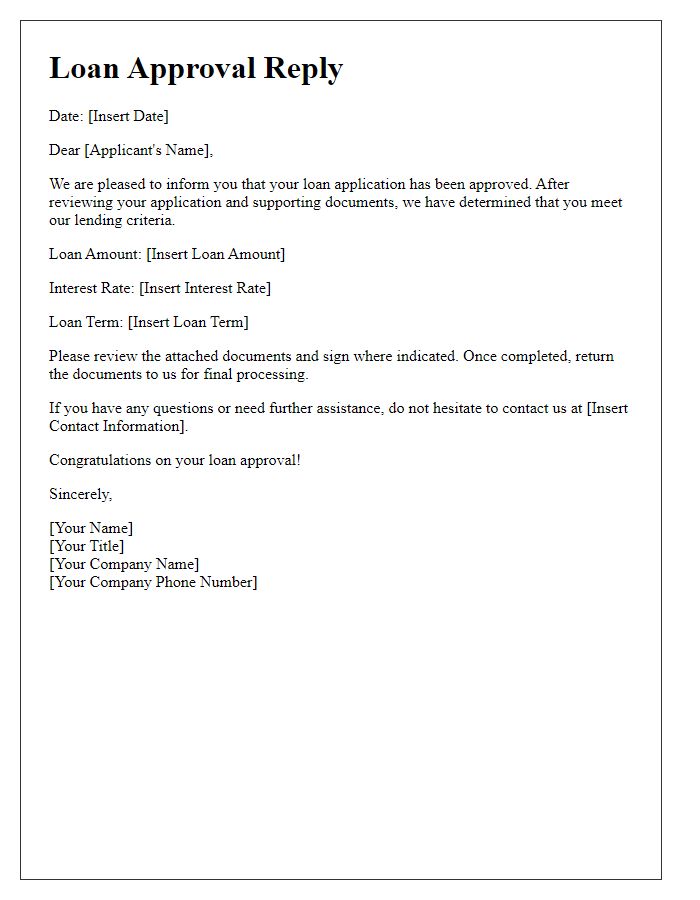 Letter template of prompt loan approval reply.