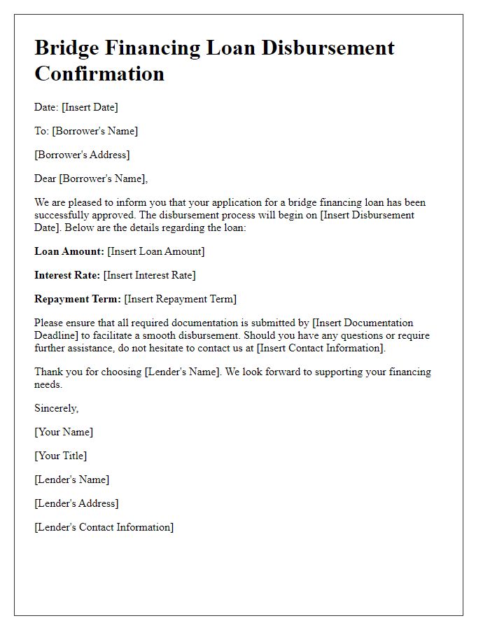 Letter template of bridge financing loan disbursement process