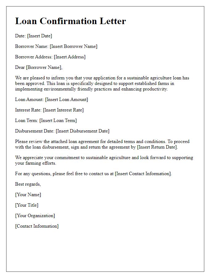 Letter template of sustainable agriculture loan confirmation for established farms.