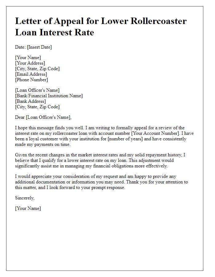 Letter template of appeal for lower rollercoaster loan interest rate.