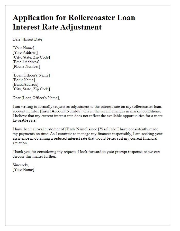 Letter template of application for rollercoaster loan interest rate adjustment.