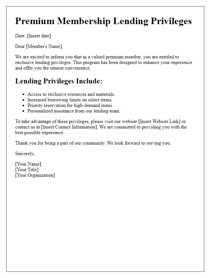 Letter template of premium membership lending privileges