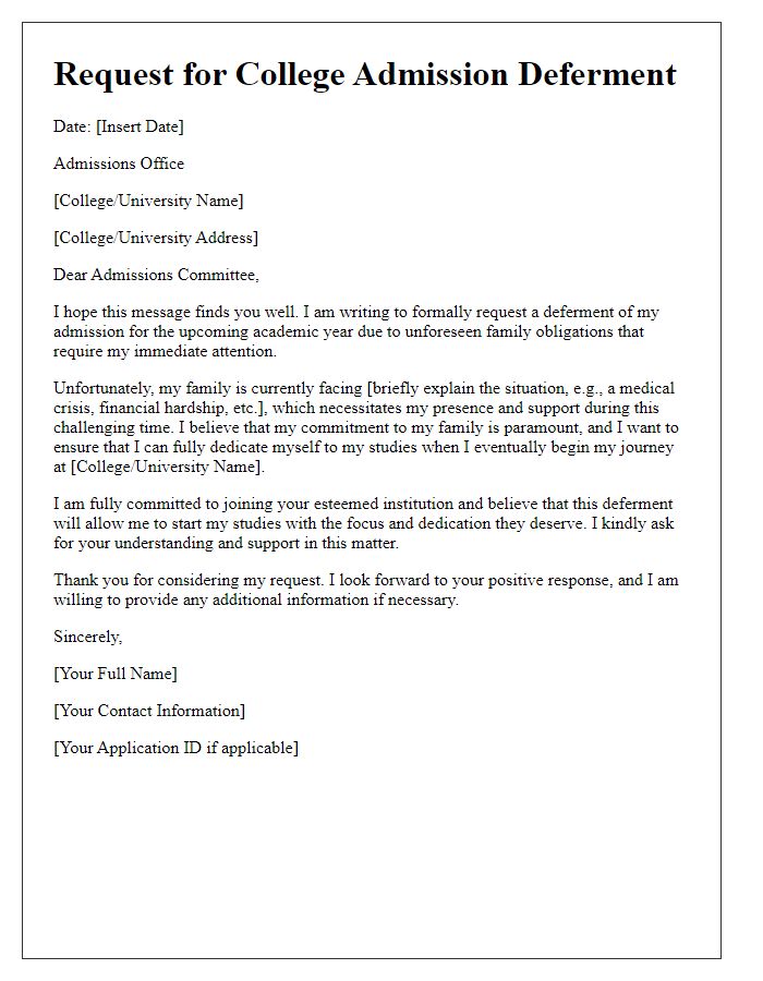 Letter template of explanation for college admission deferment due to family obligations.